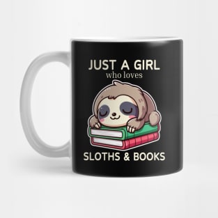 Just a girl who loves sloths and books Reader Mug